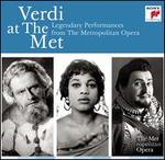 Verdi at the Met: Legendary Performances from the Metropolitan Opera