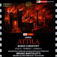 Verdi: Attila - Boris Christoff (vocals); E. Bastianini (vocals); Franco Franchi (vocals); Gastone Limarilli (vocals);...
