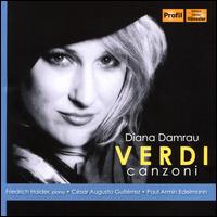 Verdi: Canzoni - Csar Gutirrez (vocals); Diana Damrau (vocals); Friedrich Haider (piano); Paul Armin Edelmann (vocals)
