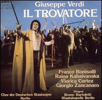 Verdi: Il Trovatore - Franco Bonisolli (tenor); Giancarlo Luccardi (bass); Giorgio Zancanaro (baritone); Gisela Pohl (soprano);...