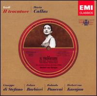 Verdi: Il Trovatore - Fedora Barbieri (vocals); Giulio Mauri (vocals); Giuseppe di Stefano (vocals); Luisa Villa (vocals); Maria Callas (vocals);...