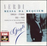 Verdi: Messa da Requiem - Beniamino Gigli (tenor); Ebe Stignani (mezzo-soprano); Ezio Pinza (bass); Maria Caniglia (soprano);...