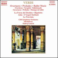 Verdi: Overtures; Preludes; Ballet Music - Czecho-Slovak Radio Symphony Orchestra; Ondrej Lenard (conductor)
