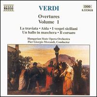 Verdi: Overtures, Vol. 1 - Hungarian State Opera Orchestra; Pier Giorgio Morandi (conductor)