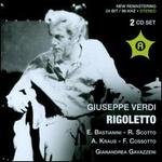 Verdi: Rigoletto - Alfredo Kraus (vocals); Clara Foti (vocals); Enzo Guagni (vocals); Ettore Bastianini (vocals); Fiorenza Cossotto (vocals);...