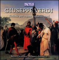 Verdi: Sinfonie per organo a quattro mani - Federica Iannella (organ); Silvio Celeghin (organ)