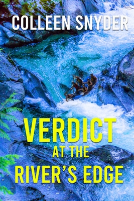 Verdict at the River's Edge - Snyder, Colleen K