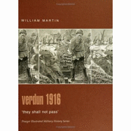 Verdun 1916: They Shall Not Pass'