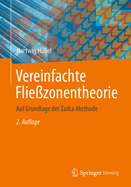 Vereinfachte Fliezonentheorie: Auf Grundlage der Zarka-Methode