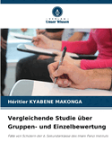 Vergleichende Studie ?ber Gruppen- und Einzelbewertung