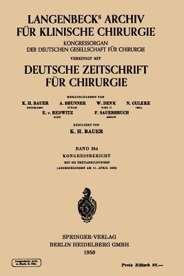 Verhandlungen Der Deutschen Gesellschaft Fur Chirurgie - Schaefer, H (Editor)