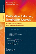 Verification, Induction, Termination Analysis: Festschrift for Christoph Walther on the Occasion of His 60th Birthday