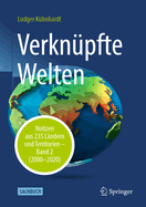 Verknpfte Welten: Notizen Aus 235 Lndern Und Territorien - Band 2 (2000-2020)