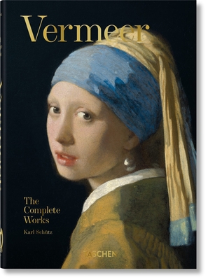Vermeer. the Complete Works. 40th Ed. - Schtz, Karl