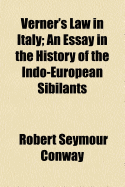 Verner's Law in Italy: An Essay in the History of the Indo-European Sibilants