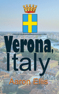 Verona, Italy: Travel and Tourism