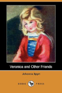 Veronica and Other Friends (Dodo Press)