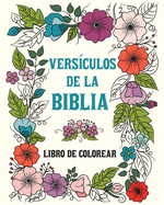 Vers?culos de la Biblia Libro de Colorear para Adultos y Adolescentes: 49 Citas Inspiradoras de las Escrituras