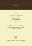 Verschlei?untersuchungen Beim W?lzfr?sen Statisches Und Dynamisches Verhalten Von W?lzfr?smaschinen