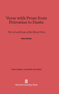 Verse with Prose from Petronius to Dante: The Art and Scope of the Mixed Form