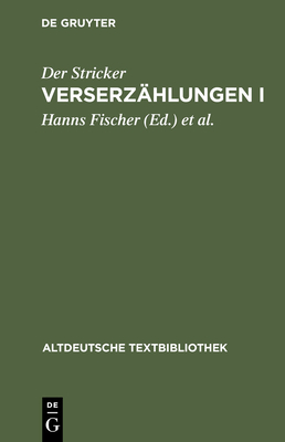 Verserz?hlungen I - Der Stricker, and Fischer, Hanns (Editor)