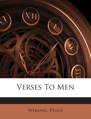 Verses to Men - Peggy, Webling