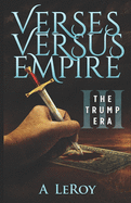 Verses Versus Empire: III - The Trump Era