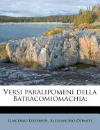 Versi Paralipomeni Della Batracomiomachia;