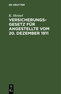 Versicherungsgesetz Fr Angestellte Vom 20. Dezember 1911