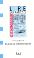 Version Originale - Lire Le Francais - Level 1: Enquete Sur UN Bateau-Mouche