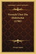 Versuch Uber Die Elektricitat (1786)