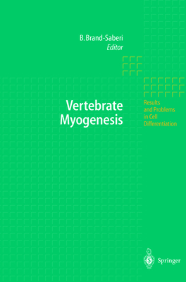 Vertebrate Myogenesis - Brand-Saberi, Beate (Editor)