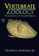 Vertebrate Zoology: An Experimental Field Approach - Hairston, Nelson G