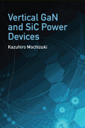 Vertical Gan and Sic Power Devices
