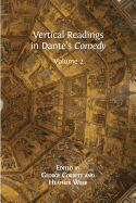 Vertical Readings in Dante's Comedy: Volume 2