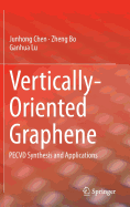 Vertically-Oriented Graphene: PECVD Synthesis and Applications