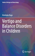 Vertigo and Balance Disorders in Children