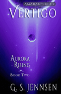 Vertigo: Aurora Rising Book Two