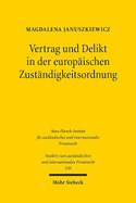 Vertrag und Delikt in der europischen Zustndigkeitsordnung