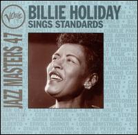Verve Jazz Masters 47: Sings Standards - Billie Holiday