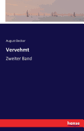 Vervehmt: Zweiter Band