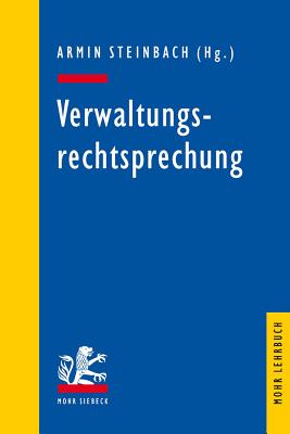 Verwaltungsrechtsprechung - Steinbach, Armin (Editor)