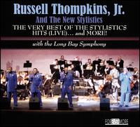 Very Best of the Stylistics Hits - Russell Thompkins, Jr. & New Stylistics