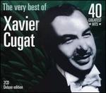 Very Best of Xavier Cugat: 40 Tracks