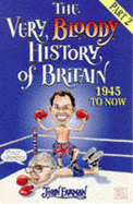 Very Bloody History of Britain