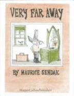 Very Far Away - Sendak, Maurice