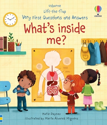 Very First Questions and Answers What's Inside Me? - Daynes, Katie