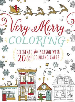 Very Merry Coloring: Celebrate the Seaon with 20 Tear-Out Coloring Cards - Adams Media