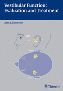 Vestibular Function: Evaluation and Treatment - Desmond, Alan L.