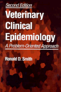Veterinary Clinical Epidemiology, Third Edition